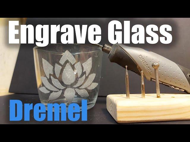 Engrave Glass With A Dremel - Complete Beginner Guide