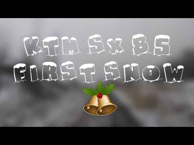 First snow | KTM SX 85 | SHORT EDIT