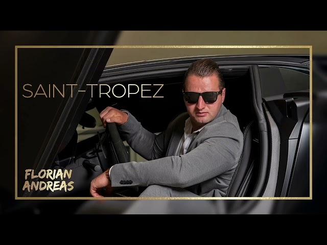 Florian Andreas - SAINT-TROPEZ (Audio Version)