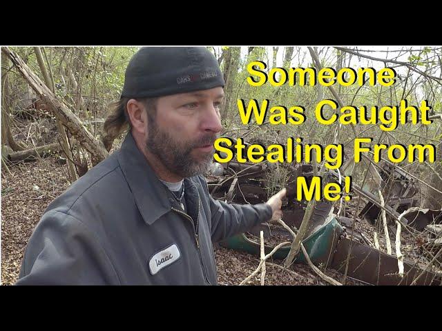 Someone was caught stealing from me!