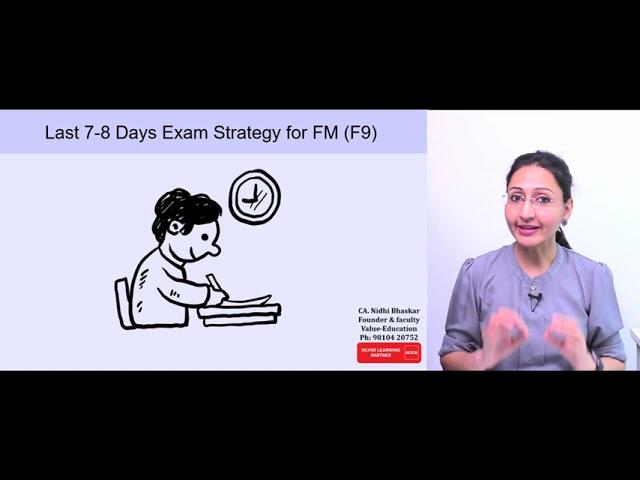 Last 7-8 Days Study Strategy For ACCA FM (F9) II Clearing ACCA FM (F9) II Passing ACCA F9 Exam