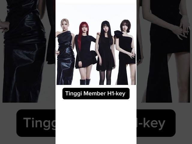 Tinggi member H1-Key  #kpop #idol #h1key #height