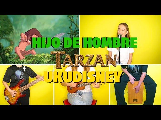 Hijo de Hombre - Tarzan (Cover) |UKUDISNEY| - Zamy Baumüller