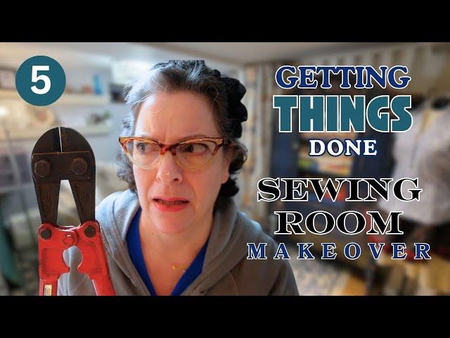 Getting Things Done || Sewing Room Makeover || Final Episode