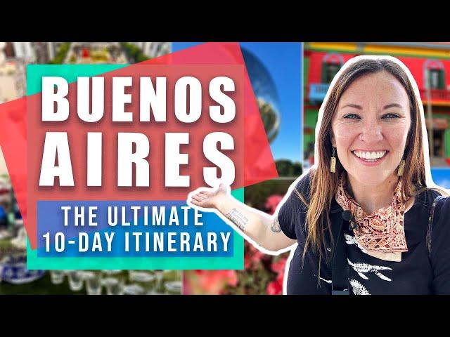 The ULTIMATE ITINERARY for 10 days in Buenos Aires