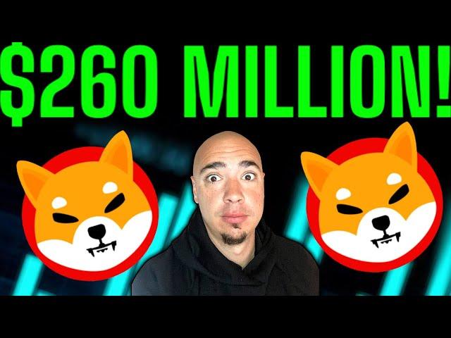 $260,000,000 WORTH OF SHIBA INU!!!