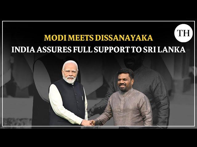 Modi meets Dissanayaka | India assures full support to Sri Lanka