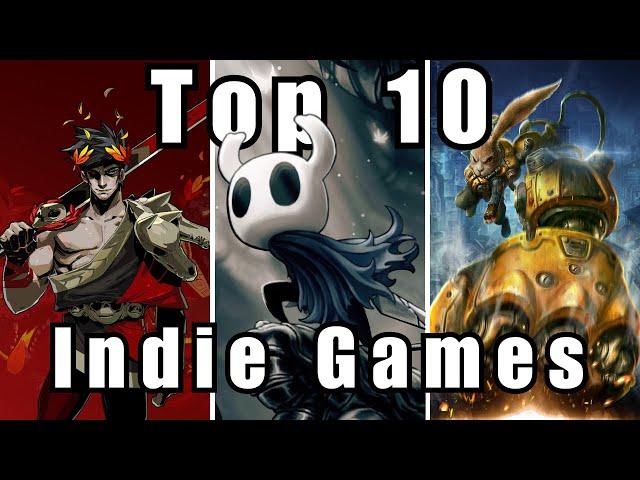 10 Indie Games that CHANGED my life