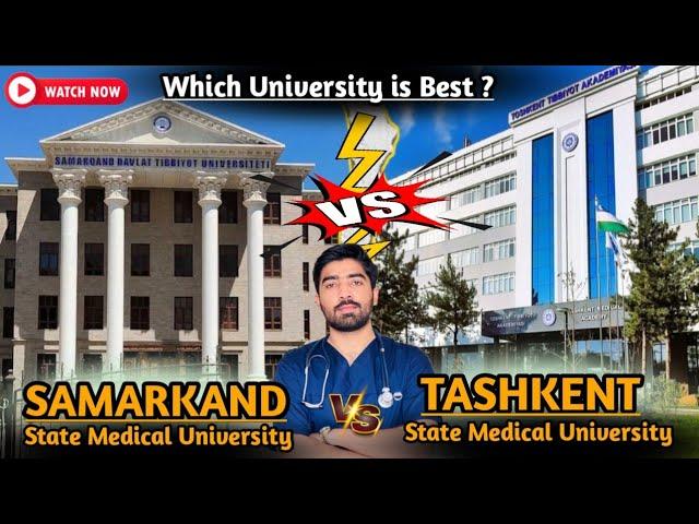 Tashkent Medical Academy vs Samarkand State Medical University | Which is Better for MBBS in 2025?