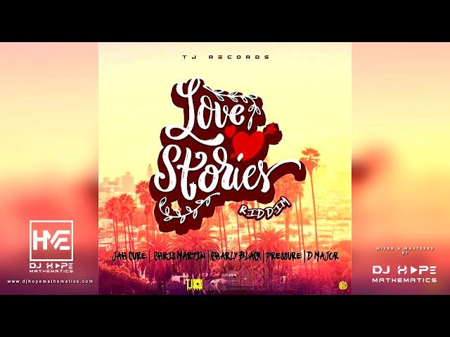 Love Stories Riddim Mix (Full Album) ft. Jah Cure, Pressure Busspipe, Christopher Martin & More