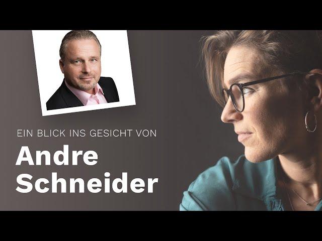 #23 Ein Blick ins Gesicht von Andre Schneider