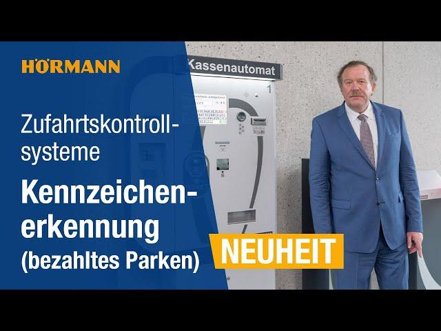 Kennzeichenerkennung an den Ein- und Ausfahrten für bezahltes Parken | Hörmann