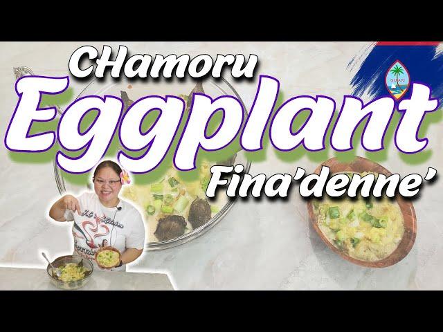 Delicious Chamoru Eggplant Fina'denne': A Must-try Recipe!