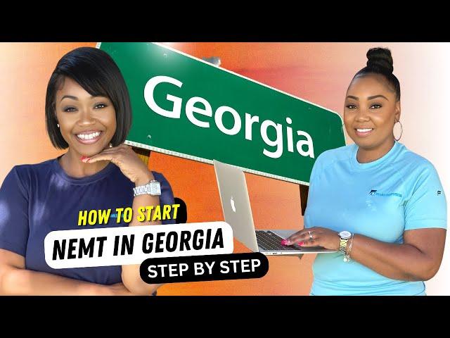 How to Start a NEMT Business in Georgia