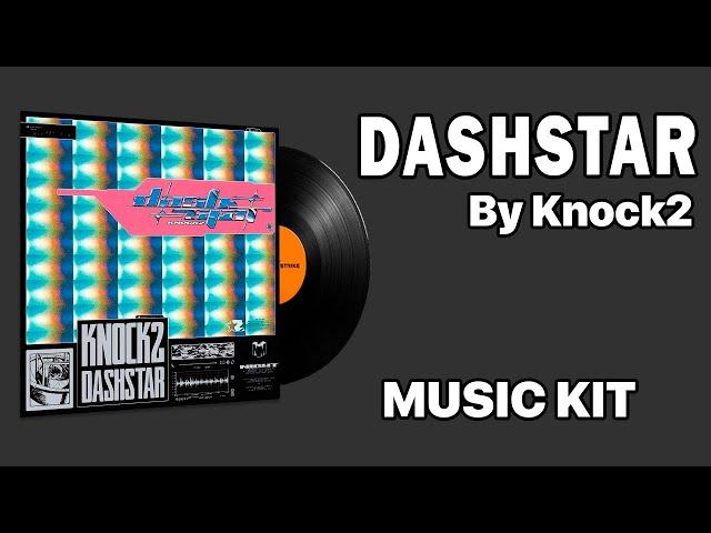 Knock2 - dashstar* | Music Kit