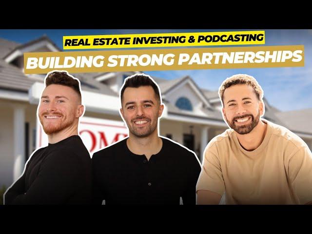 Real Estate Investing & Podcasting: Building Strong Partnerships | Ryan Bevilacqua and Cory Jacobson