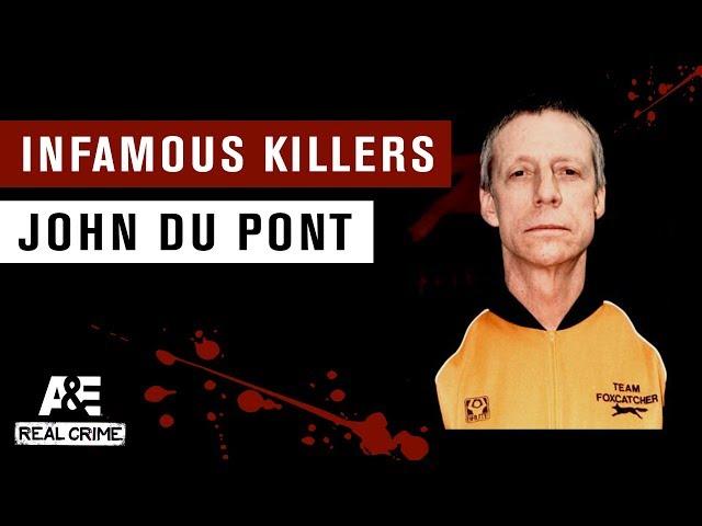 Infamous Killers: John du Pont | A&E