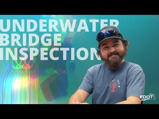 A Day in the Life of an Underwater Bridge Inspector