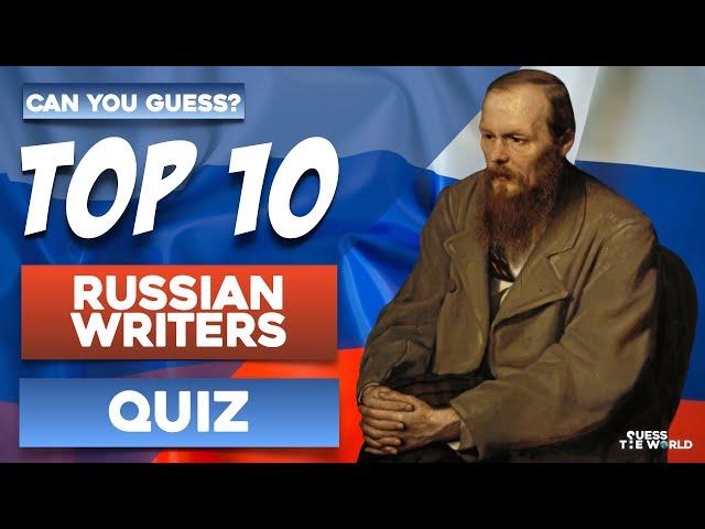 Top 10 Russian Writers - Quiz | Can You Guess?