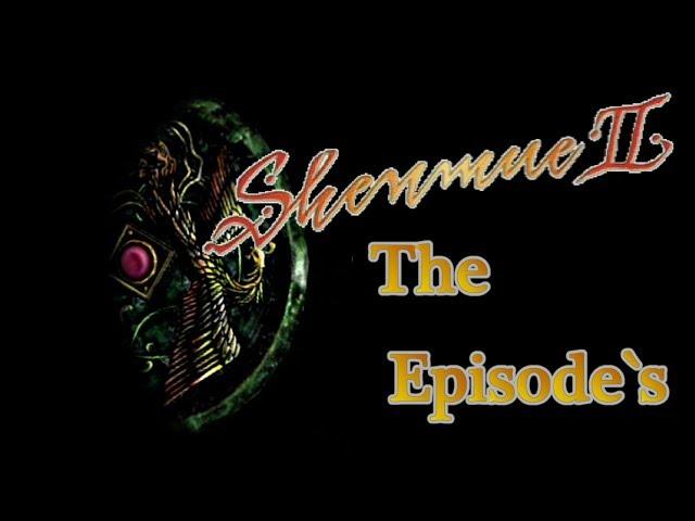 Shenmue II - The Episodes (Ep01/16)