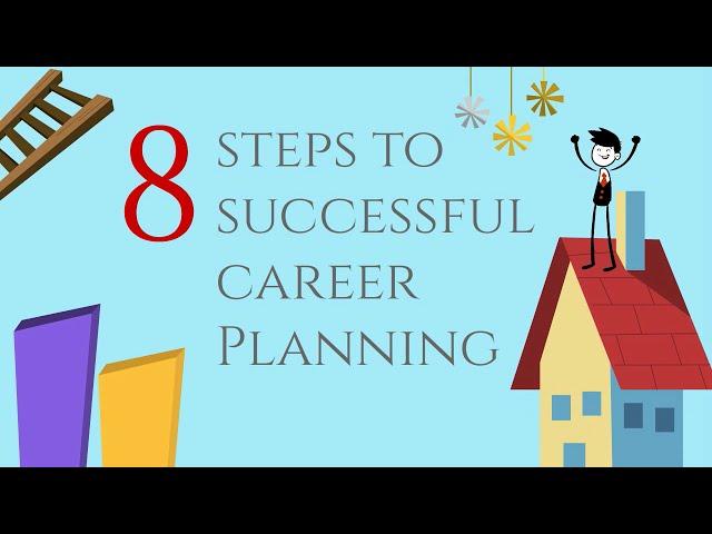 8 Steps to Successful Career Planning