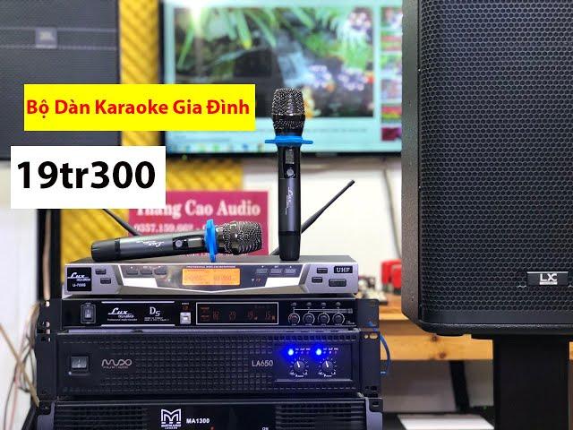 Bộ Dàn Karaoke "Ăn Tết": 19tr300_Đồng Bộ Lx acoustic | Thắng Cao Audio