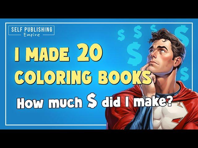 Income Report Amazon KDP | 20 Coloring Books = How Much Money?