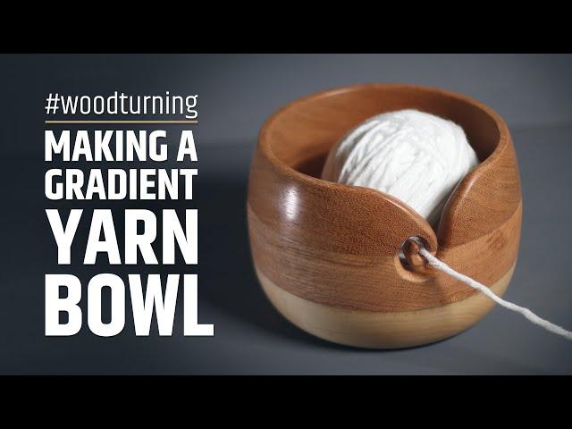 Gradient yarn bowl - woodturning