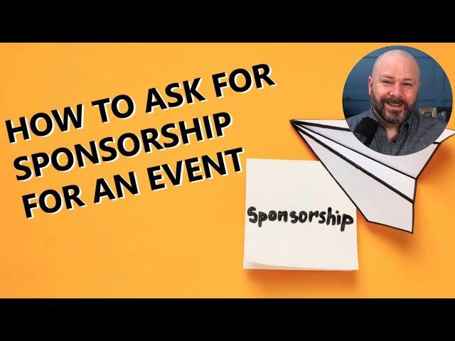 How to Ask for Sponsorship for An Event