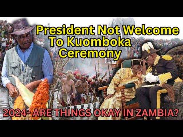 President Hichilema Rejected from Attending 2024 Kuomboka Ceremony #lozi