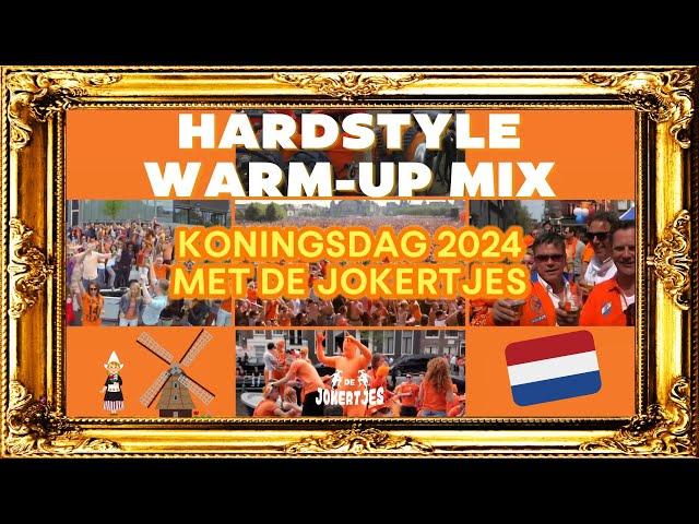 Koningsdag 2024  Warm-Up Mix met De Jokertjes | Hardstyle | Supersized Kingsday Hardfest Kingsland