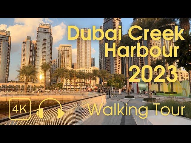 Dubai Creek Harbour. Best Sunset View. Complete Walk [4K] Dubai Tourist Attraction!