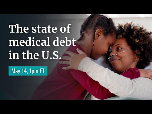 The State of Medical Debt in the U.S.