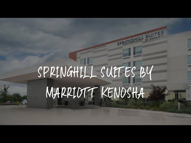 SpringHill Suites by Marriott Kenosha Review - Kenosha , United States of America