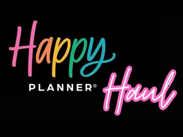 “Happy Planner Haul” | Unboxing “Happy Mail”