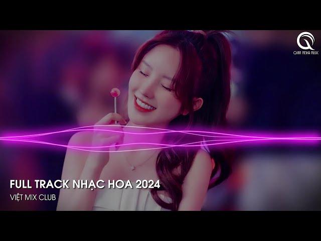 NHẠC TRUNG QUỐC REMIX 2024 - NHẠC HOA REMIX HOT TIKTOK - FULL SET NHẠC TRUNG REMIX HAY 2024