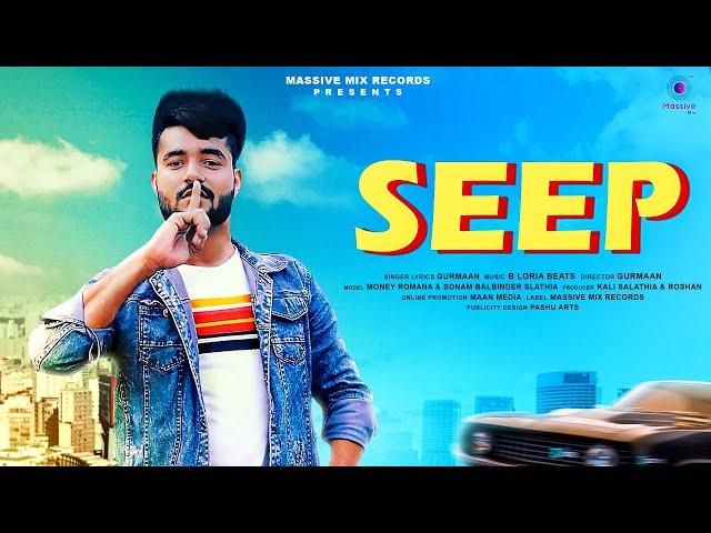 Seep Gurmaan | Official Video | 2020 | Massive Mix Records