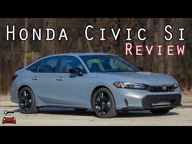 2025 Honda Civic Si Review - Is It STILL The BEST?