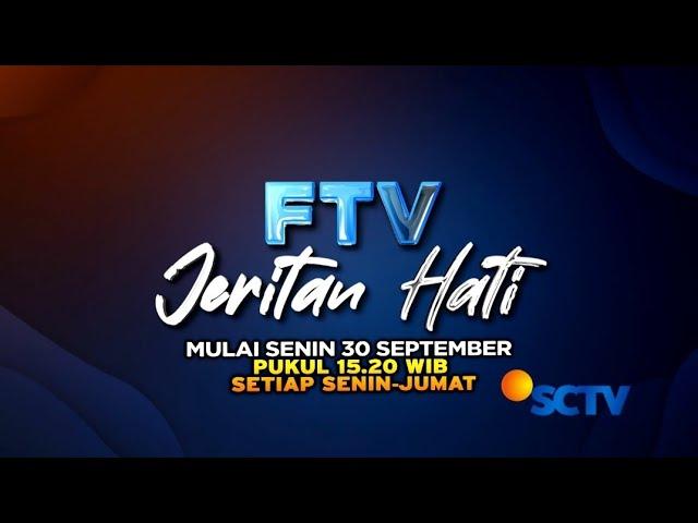 Saksikan Terbaru FTV Jeritan Hati Mulai Senin 30 September, Senin-Jumat Pkl 15.20 WIB hanya di SCTV