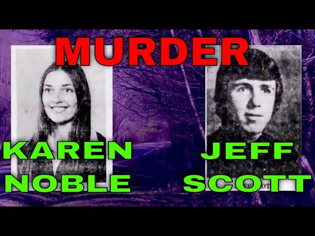 Murder of Jeff Scott & Karen Noble