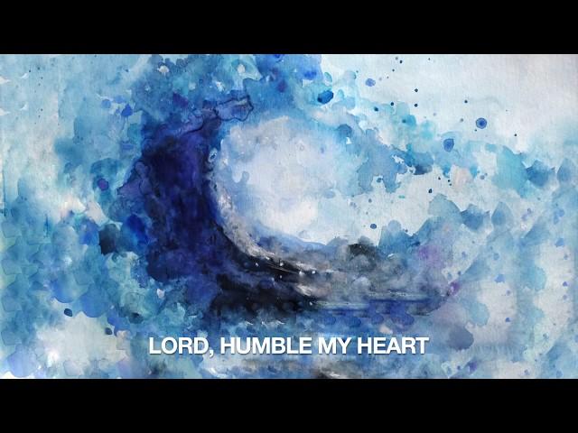 Daniel Cha - Humble My Heart (Original Worship Song) LYRICS