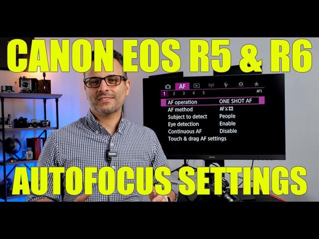 Canon EOS R5/R6 best autofocus settings for portraits