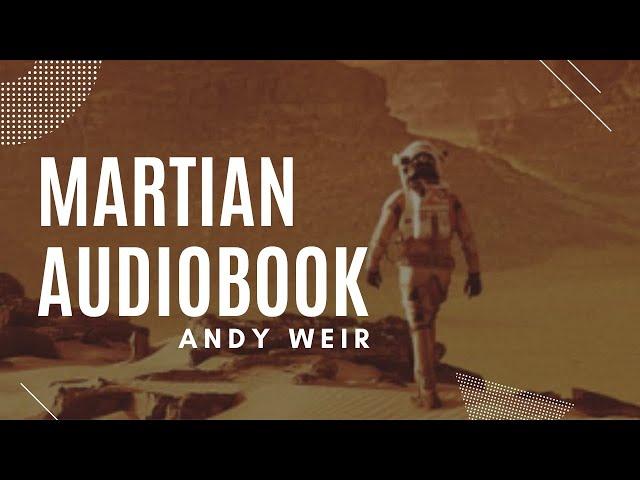 The Martian Audiobook By Andy Weir (2011) full | Science Fiction Audiobook Full Length. Life on Mars