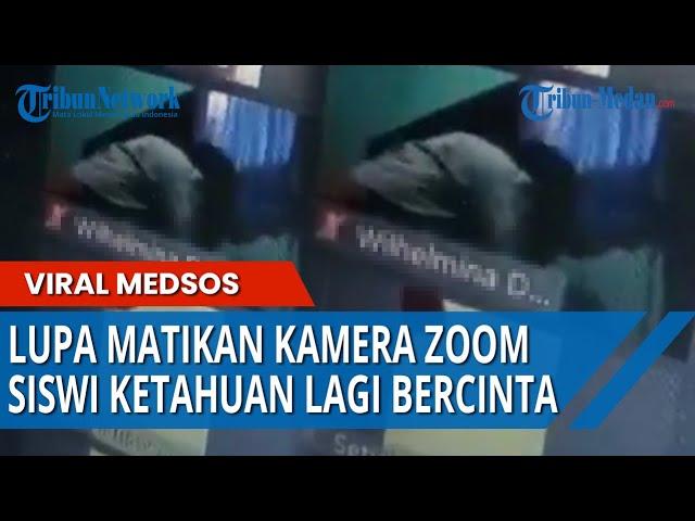 VIRAL Lupa Matikan Zoom Setelah Daring, Siswi Ini Ketahuan Bercinta dan Jadi Tontonan Teman-temannya