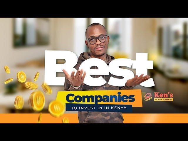 The Best Company Stock/Shares To Buy Now In Kenya | Analysis of Best Stock In 2023/2024