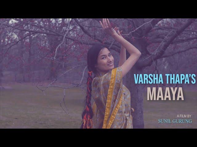 Varsha Thapa - Maaya (Official Video)