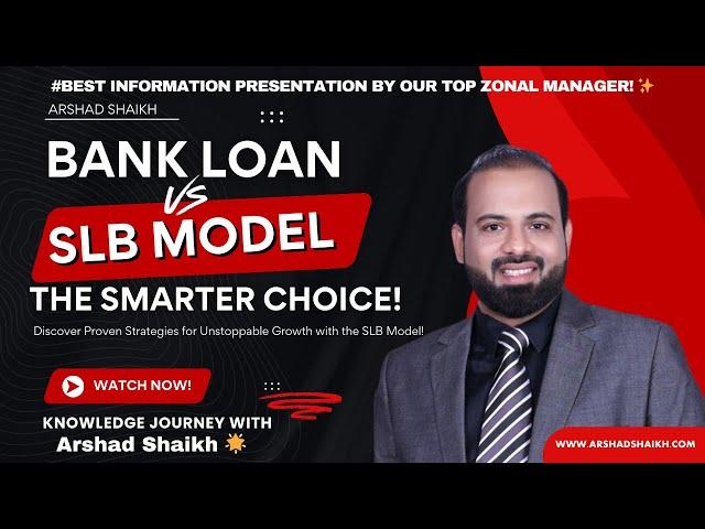 Bank Loan Vs SLB Model