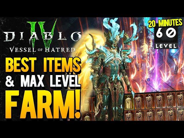 Best New Loot Farm & LVL 60 in 20 Minutes | Diablo 4 Vessel of Hatred