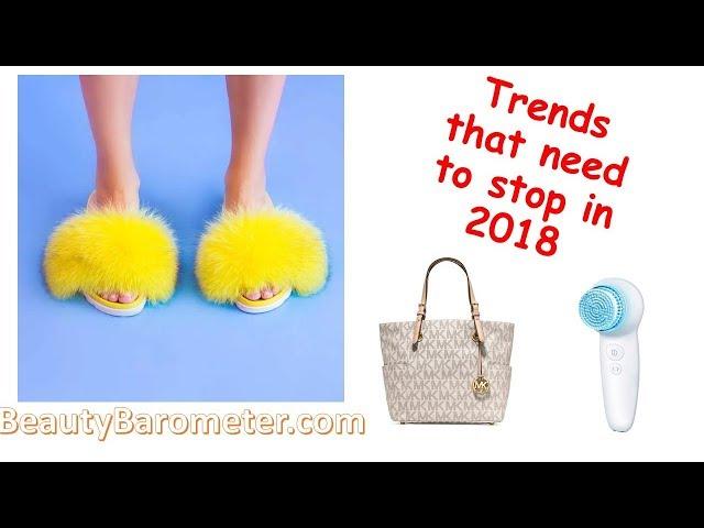 Trends that need to stop in 2018 | BeautyBarometer si Her Beauty Stories