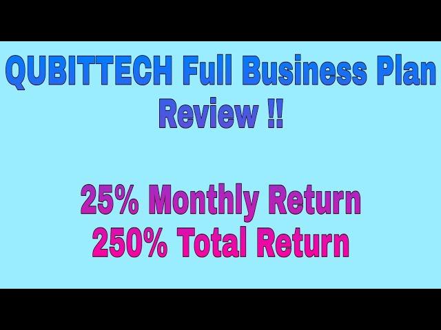 QUBITTECH Full Business Plan Review !!